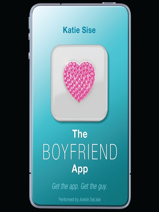 Title details for The Boyfriend App by Katie Sise - Wait list